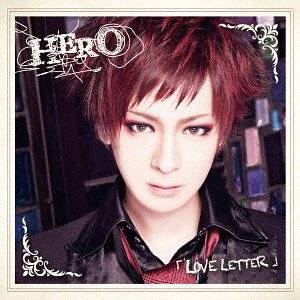 Hero (JAP) : 「Love Letter」